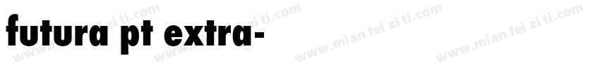 futura pt extra字体转换